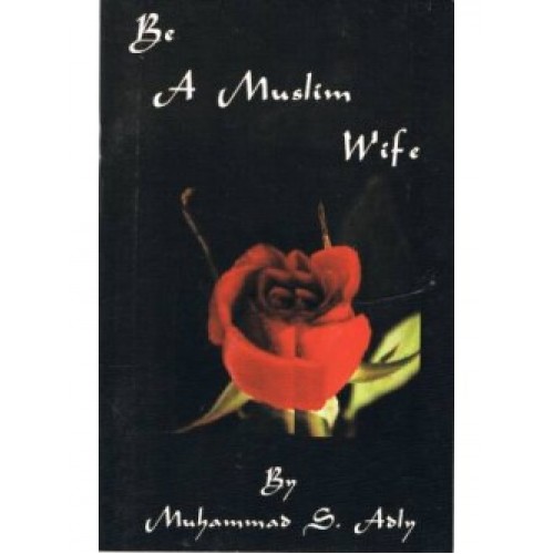 Be A Muslim Wife